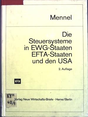 Bild des Verkufers fr Die Steuersysteme in EWG-Staaten, EFTA-Staaten und den USA. zum Verkauf von books4less (Versandantiquariat Petra Gros GmbH & Co. KG)