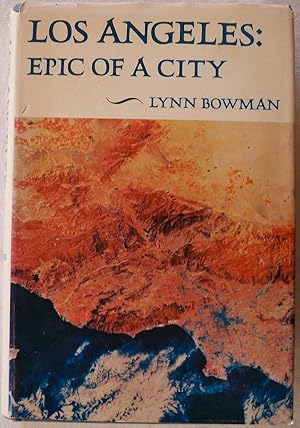 Seller image for LOS ANGELES: EPIC OF A CITY for sale by Champ & Mabel Collectibles