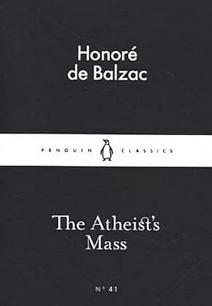 Seller image for The Atheist's Mass (Little Black Classics 41) for sale by AHA-BUCH