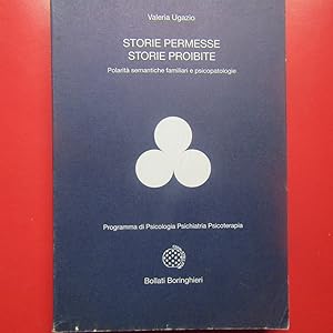 Imagen del vendedor de Storie permesse Storie proibite Polarit semantiche familiari e psicopatologiche a la venta por Antonio Pennasilico