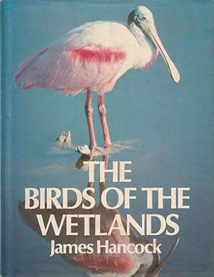 Imagen del vendedor de The birds of the wetlands. a la venta por Andrew Isles Natural History Books