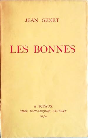 Les bonnes. Pièce en un acte. Les deux versions precedées d une lettre de l auteur.