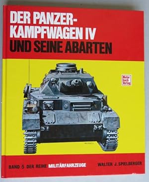Imagen del vendedor de Der Panzer-Kampfwagen IV und seine Abarten a la venta por Antikvariat Valentinska