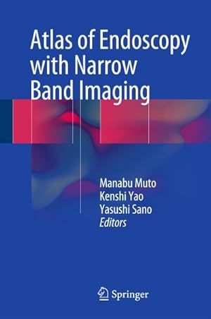 Imagen del vendedor de Atlas of Endoscopy with Narrow Band Imaging a la venta por AHA-BUCH GmbH