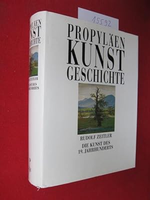 Die Kunst des 19. Jahrhunderts. Propyläen-Kunstgeschichte.