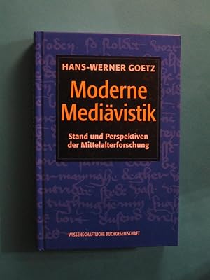 Moderne Mediävistik. Stand und Perspektiven der Mittelalterforschung.