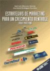 Seller image for ESTRATEGIAS DE MARKETING PARA UN CRECIMIENTO RENTABLE - Casos prcticos for sale by AG Library