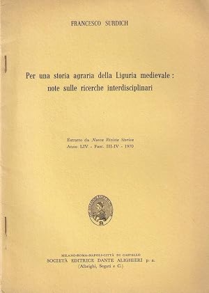 Per una storia agraria della Liguria medievale: note sulle ricerche interdisciplinari