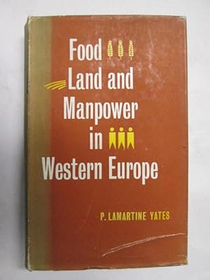 Seller image for Food,land and manpower in Western Europe for sale by Goldstone Rare Books