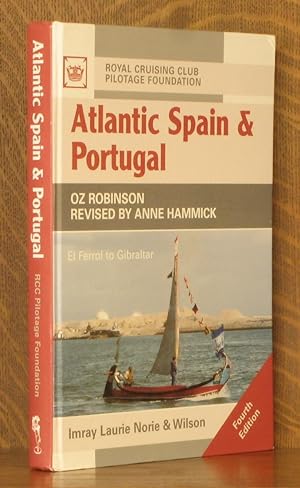 Immagine del venditore per ATLANTIC SPAIN AND PORTUGAL, ROYAL CRUISING CLUB PILOTAGE FOUNDATION venduto da Andre Strong Bookseller