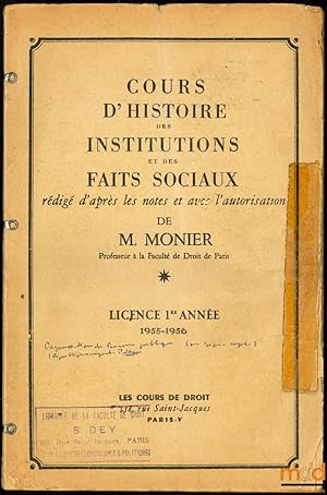 Bild des Verkufers fr COURS D HISTOIRE DES INSTITUTIONS ET DES FAITS SOCIAUX, Licence 1reanne, 1955-1956 zum Verkauf von La Memoire du Droit