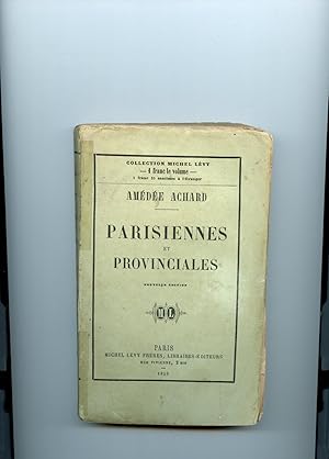 PARISIENNES ET PROVINCIALES. Nouvelle édition.