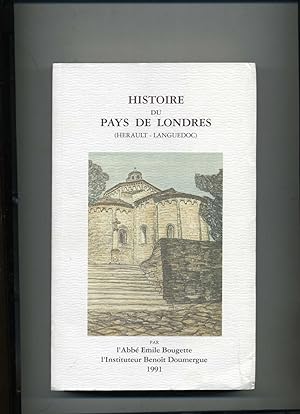 HISTOIRE DU PAYS DE LONDRES (Hérault - Languedoc).