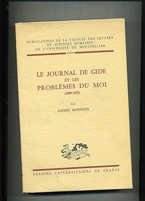 LE JOURNAL DE GIDE ET LES PROBLÈMES DU MOI (1889-1925).