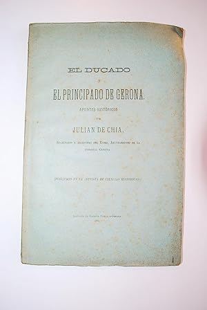 El Ducado y El Principado De Gerona. Apuntes Históricos.