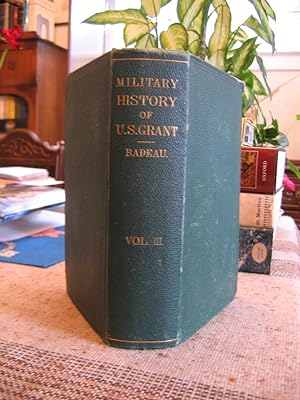 Military History of Ulysses S. Grant from April, 1864, to April, 1865. Volume 111