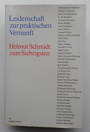 Bild des Verkufers fr Leidenschaft zur praktischen Vernunft. Helmut Schmidt zum Siebzigsten. zum Verkauf von Der Buchfreund