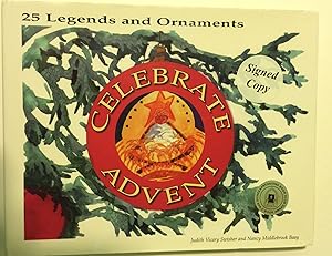 Image du vendeur pour Celebrate Advent 25 Advent Legends from around the world with matching ornaments mis en vente par WellRead Books A.B.A.A.