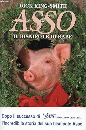 Seller image for ASSO, IL BISNIPOTE DI BABE for sale by Le-Livre