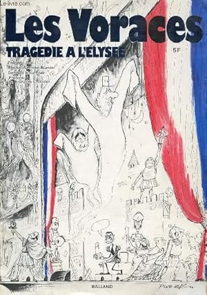 Seller image for LES VORACES - TRAGEDIES A L'ELYSEE. for sale by Le-Livre