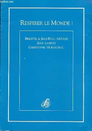 Seller image for RESPIRER LE MONDE. for sale by Le-Livre