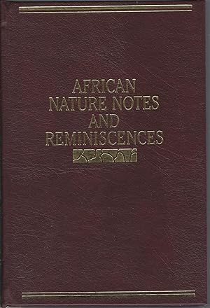 African Nature Notes and Reminiscences