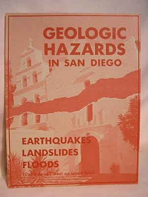 Image du vendeur pour GEOLOGIC HAZARDS IN SAN DIEGO; EARTHQUAKES, LANDSLIDES AND FLOODS mis en vente par Robert Gavora, Fine & Rare Books, ABAA