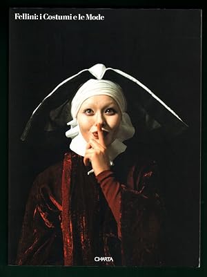Fellini: i Costumi e le Mode [Museo Pecci, Prato, 6 marzo - 16 maggio 1994]
