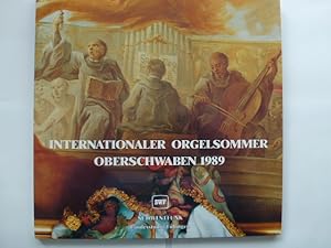 Internationaler Orgelsommer Oberschwaben 1989 Zum Heranzoomen mit der Maus über das Bild fahren I...