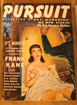 Bild des Verkufers fr PURSUIT DETECTIVE STORY MAGAZINE.Volume 1 #2; November/1953; . { Pulp Digest } - It's Murder By Frank Kane. (feature story); zum Verkauf von Comic World