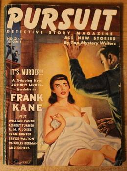 Bild des Verkufers fr PURSUIT DETECTIVE STORY MAGAZINE.Volume 1 #2; November/1953; . { Pulp Digest } - It's Murder By Frank Kane. (feature story); zum Verkauf von Comic World