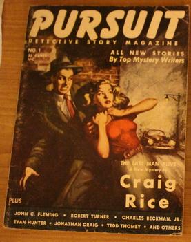 Seller image for PURSUIT DETECTIVE STORY MAGAZINE.Volume 1 #1; September/1953; . { Pulp Digest } - The Last Man Alive By Craig Rice(feature story); for sale by Comic World