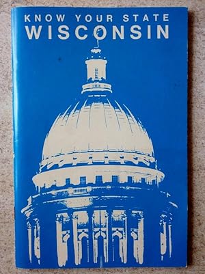 Imagen del vendedor de Know Your State: Wisconsin a la venta por P Peterson Bookseller