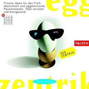 Bild des Verkufers fr Eggzentrik zum Verkauf von Versandantiquariat Felix Mcke