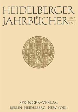 Bild des Verkufers fr Heidelberger Jahrbcher XVII zum Verkauf von Versandantiquariat Felix Mcke