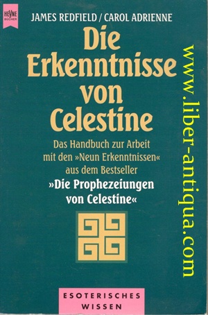 Die Erkenntnisse von Celestine - Das Handbuch zur Arbeit mit den "Neun Erkenntnissen" - Aus dem B...