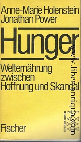 Seller image for Hunger - Die Welternhrung zwischen Hoffnung und Skandal for sale by Antiquariat Liber Antiqua