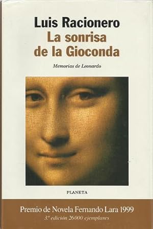Bild des Verkufers fr La sonrisa de la Gioconda. Memorias de Leonardo zum Verkauf von Librera Torres-Espinosa