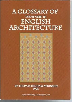 Seller image for A Glossary of Terms Used in English Architecture (Classic Reprint Series) for sale by Bookfeathers, LLC