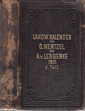 Immagine del venditore per Mentzel und von Lengerke's landwirtschaftlicher Hlfs- und Schreib - Kalender. vierundfnfzigster (54.) Jahrgang 1901. Zweiter (2.) Theil. (Landwirthschaftliches Jahrbuch). Herausgegeben von Dr. Hugo Thiel. venduto da Antiquariat Carl Wegner