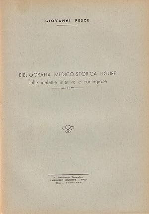 Bibliografia medico-storica ligure sulle malattie infettive e contagiose