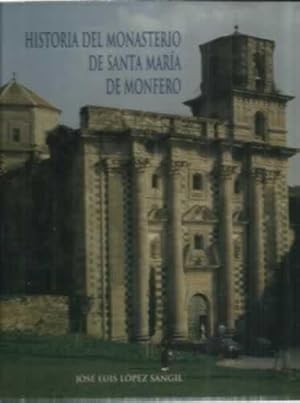 Seller image for Historia del Monasterio de Santa Mara de Monfero for sale by Librera Cajn Desastre