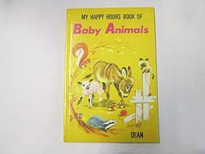 Imagen del vendedor de Book of Baby Animals (Happy Hours) a la venta por Goldstone Rare Books