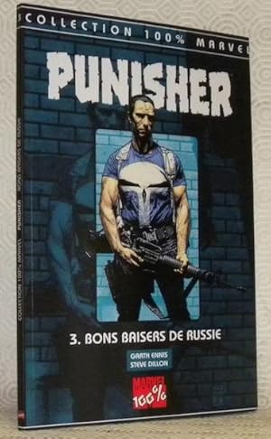 Imagen del vendedor de Punisher. 3. Bons baisers de Russie. Collection 100% Marvel. a la venta por Bouquinerie du Varis