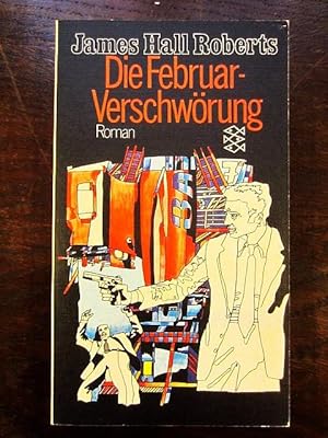 Bild des Verkufers fr Die Februar-Verschwrung zum Verkauf von Rudi Euchler Buchhandlung & Antiquariat