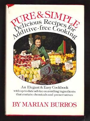 Pure & Simple/Delicious Recipes for Additive-Free Cooking