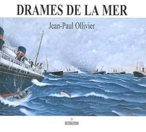 DRAMES DE LA MER