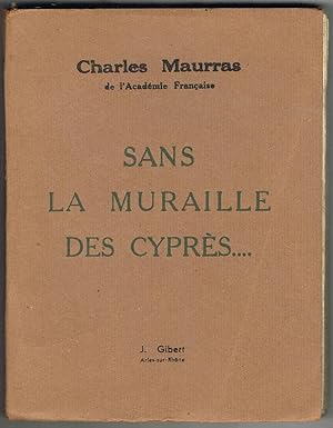 Sans la muraille des cyprès