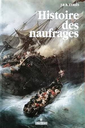 HISTOIRE DES NAUFRAGES