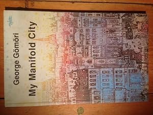 Seller image for My Manifold City for sale by Ripping Yarns